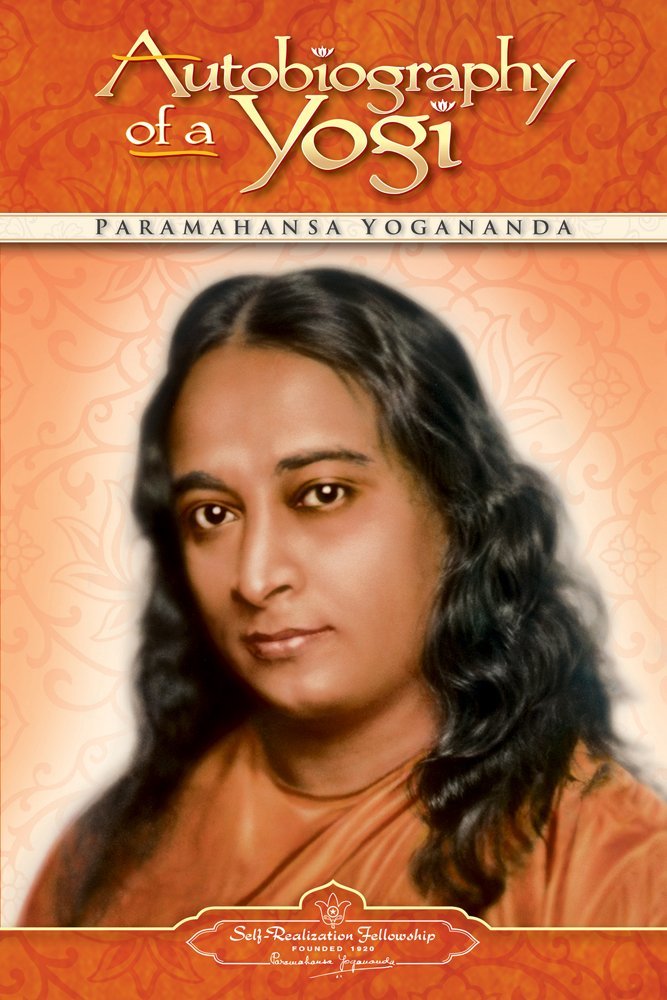 'Autobiography of a Yogi' by Paramahansa Yogananda