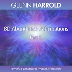8D Abundance Affirmations Part 1 MP3 download by Glenn Harrold